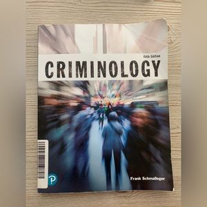 Criminology (Justice Series) 5th Edition by Frank Schmalleger